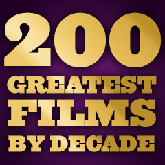 200 Greatest Films - By Decade