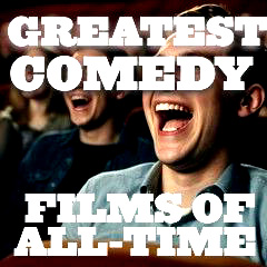 Greatest Comedy Films