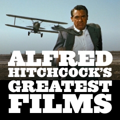 Alfred Hitchcock's Greatest Films