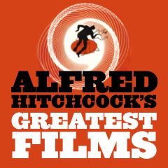 Alfred Hitchcock's Greatest Films