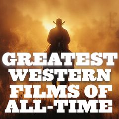 Greatest Western Films