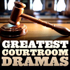 Great Courtroom Dramas